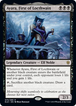 Throne of Eldraine: Ayara, First of Locthwain