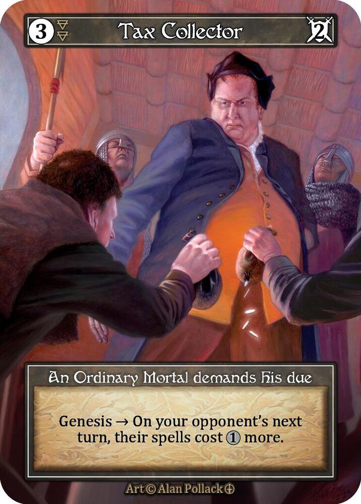 Tax Collector (Foil) - Arthurian Legends (ART)